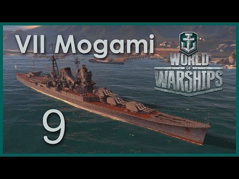 World of Warships (CBT) Ep9 - T7 Mogami Cruiser Battle