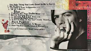 Bryan Adams - The Only Thing That Looks Good On Me Is You