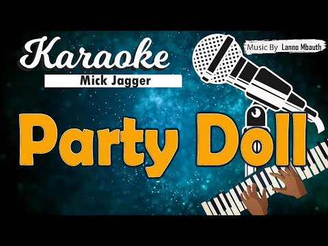 Karaoke PARTY DOLL - Mick Jagger // Music By Lanno Mbauth