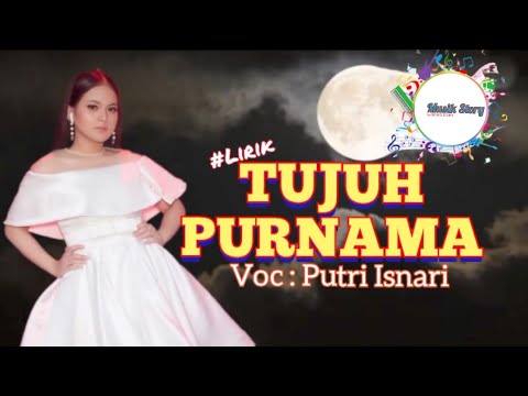 TUJUH PURNAMA | Voc : Putri Isnari