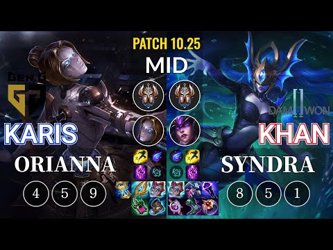 GEN Karis Orianna vs DWG Khan Syndra Mid - KR Patch 10.25