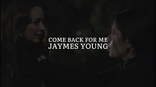 come back for me [jaymes young] — edit audio