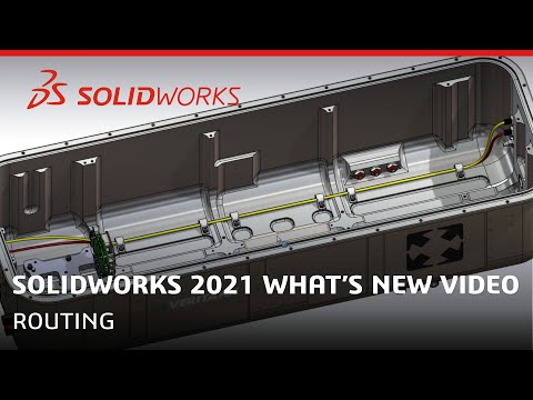 What's New in SOLIDWORKS 2021 - Routing