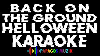 Back on the Ground (Better Than Raw, HELLOWEEN) Karaoke Instrumental - PAPAGOS MUZIK