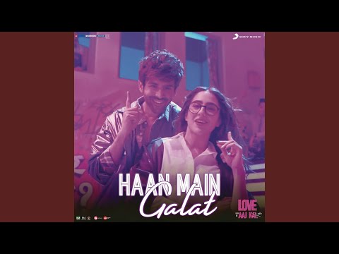 Haan Main Galat (From "Love Aaj Kal") — watch video