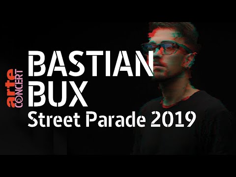 Bastian Bux @ Street Parade 2019 (Full Set HiRes) – ARTE Concert