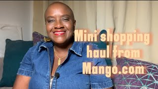 Mini Shopping Haul: Mango.com#shoppinghaul #fashionover50 #fashion #style