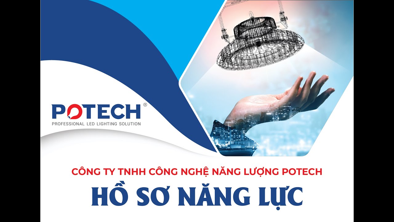 Hồ sơ năng lực công ty đèn LED POTECH