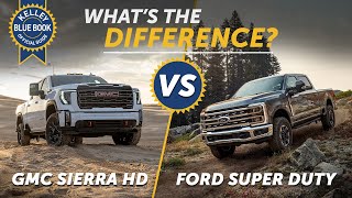 [KBB] 2024 GMC Sierra HD vs 2024 Ford Super Duty - What Is The Difference?
