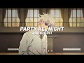 party all night - lumi athena [edit audio]