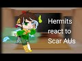 Hermits React To Scar AUs GoodTimesWithScar Angst