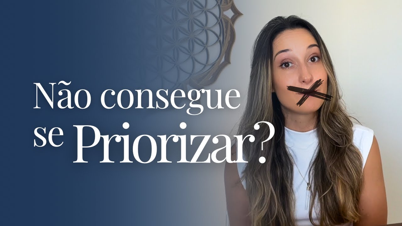 Dificuldade em Dizer Não e Se Priorizar? Descubra as Causas e Como Mudar Isso Já!