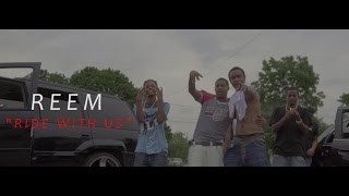 Reem "Ride With Us" - Dir | @GUTZFILMZ