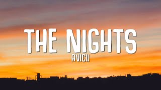 Avicii - The Nights (Lyrics)