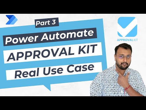 Power Automate Approval Kit - Real Use Case Power Automate Approval Kit - Real Use Case