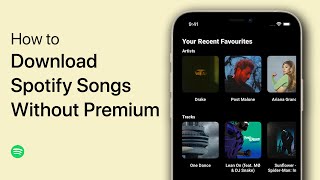 How To Download Songs in Spotify Without Premium