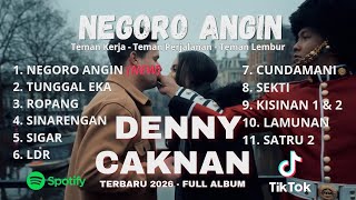 Download lagu LAGU DENNY CAKNAN Terbaru 2026 - Negoro Angin | Full Album Teman Musik Kerja - Lembur - Perjalanan mp3