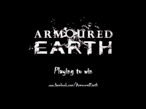 Armoured Earth - Playing to win (Little River Band/John Farnham cover)