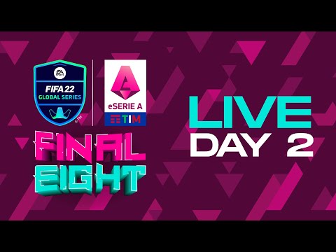 eSerie A TIM | FIFA 22 - Final Eight: Day 2