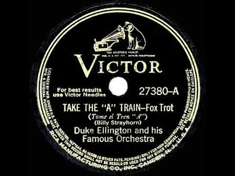 1941 HITS ARCHIVE: Take The “A” Train - Duke Ellington