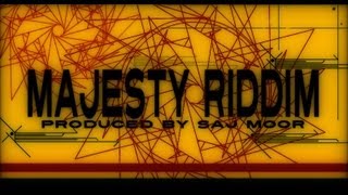 MAJESTY RIDDIM - DUB IT- Produced By Saj Moor