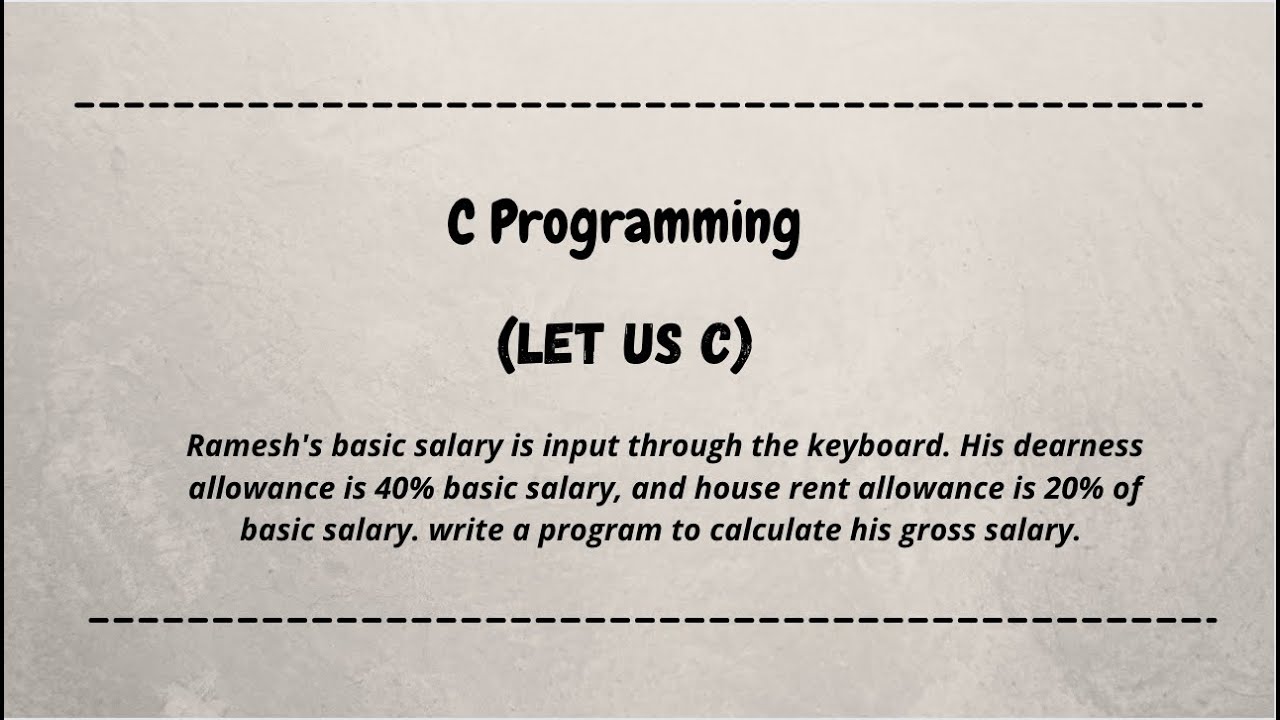 Watch video Ramesh's basic salary is input through the keyboard.... c programming | c language | let us c Now Ramesh's basic salary is input through the keyboard.... c programming | c language | let us c