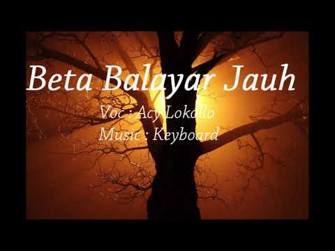 MANTAP !!!! Lagu Ambon terbaru 2017 Keyboard Acy Lokollo - Beta Berlayar jauh (cover)r