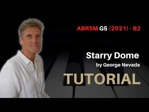 Starry Dome by George Nevada: ABRSM Grade 5 Piano (2021 & '22) - B2