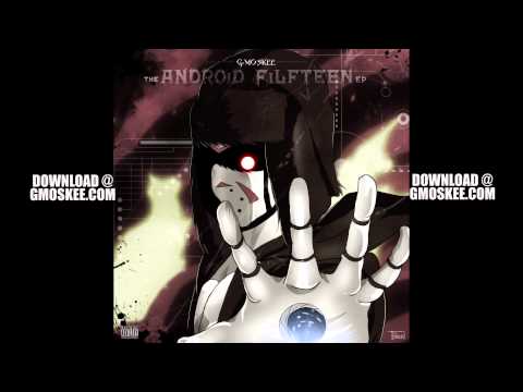 G-Mo Skee - Friendly Neighborhood G-Mo (The Android FiLFTEEN EP)