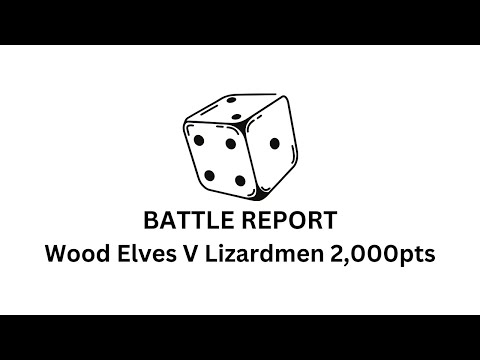 Old World Battle Report | Wood Elves V Lizardmen 2,000pts