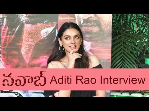 Aditi Rao Interview About The Movie Nawab