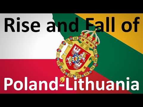 Poland-Lithuania Explained