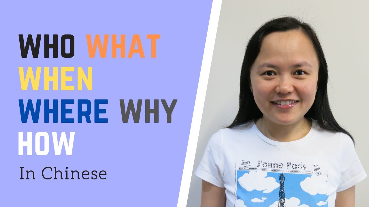 Learn Chinese with Connie - Question Words (5W1H)