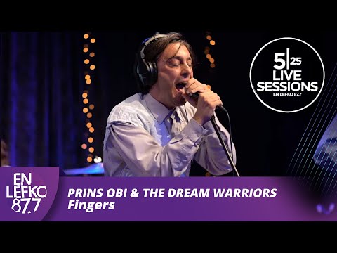 525 Live Sessions: Prins Obi & The Dream Warriors - Fingers | En Lefko 87.7