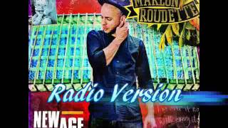 Marlon Roudette - New Age (Radio Version)