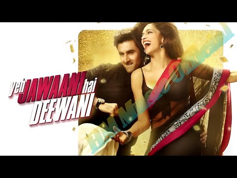 Yeh Jawaani Hai Deewani Full Movie || Ranbir Kapoor, Deepika Padukone, Aditya Roy Kapoor