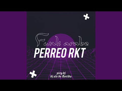 Funk Arabe Perreo Rkt (feat. DJ Ale de Florida)