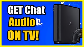 How to Get PS4 Voice Chat & Game Sound Through TV Speakers (Audio Settings)