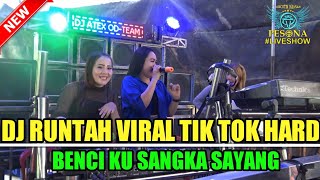 Download lagu DJ RUNTAH VIRAL TIK TOK HARD OT PESONA LIVE ARISAN GADING - FDJ UNYIL BPM FT DJ YANTO KURE mp3 Download lagu DJ RUNTAH VIRAL TIK TOK HARD OT PESONA LIVE ARISAN GADING - FDJ UNYIL BPM FT DJ YANTO KURE mp3