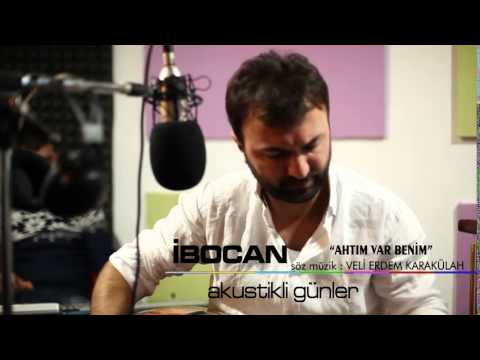 Ankaralı İbocan - Ahtım Var Benim & Akustikli Günler