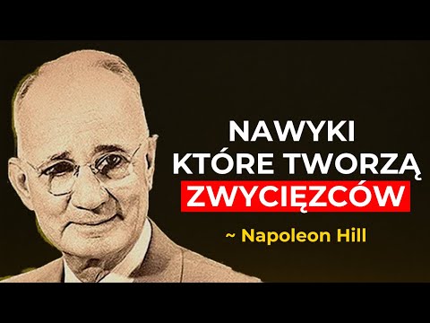 Jak wprogramować nawyki sukcesu w swoją DNA | Napoleon Hill
