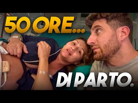 50 ORE DI PARTO - La nostra traumatica esperienza