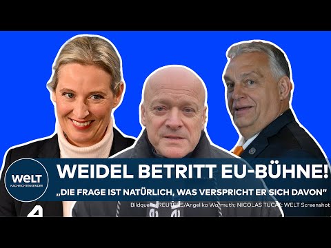 AFD IN UNGARN: Signal an Europas Rechte? Alice Weidel trifft Viktor Orbán in Budapest