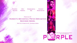 Purple short film Ft Sharad Kelkar Zoa Morani Mani