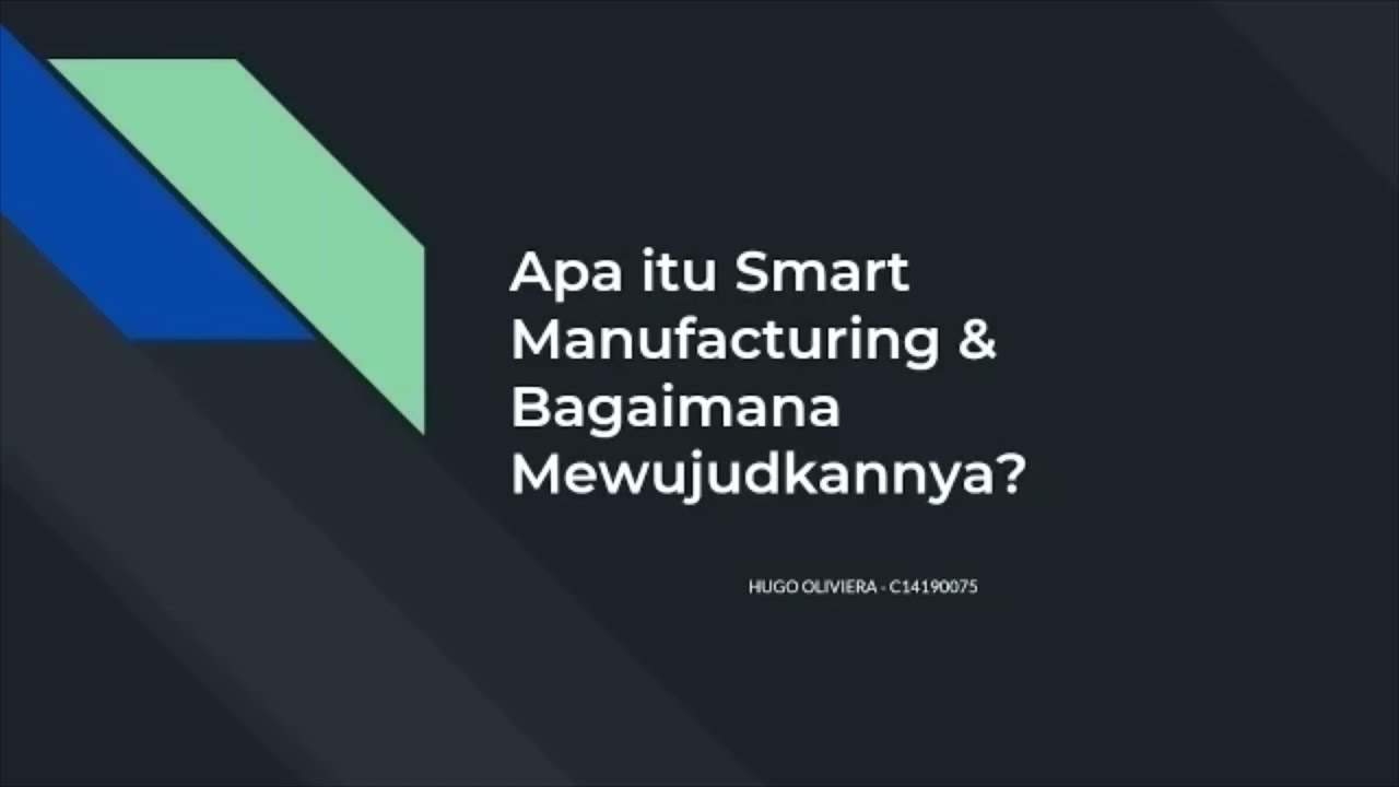 Apa itu Smart Manufacturing & Bagaimana Mewujudkannya?