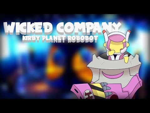 "Wicked Company" (Boss Theme)- Kirby Planet Robobot Remix