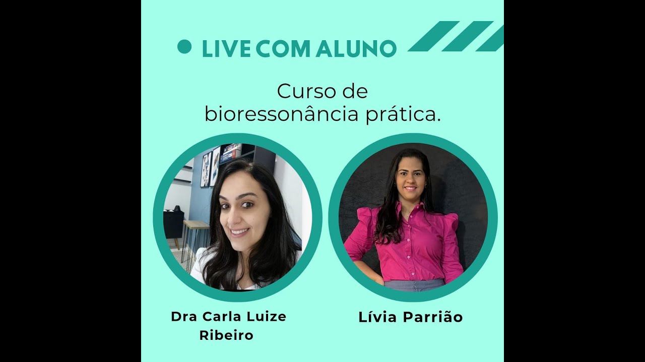 Live Bioressonância aluna Livia Parrião