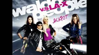 Waldo's People V.S LA-X - Jackpot (Radio edit) (2010)