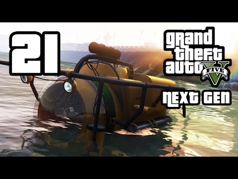 GTA 5 Next Gen Walkthrough Part 21 - Xbox One / PS4 - SUBMARINE - Grand Theft Auto 5