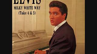 Elvis Presley - Milky White Way (Take 4 &amp; 5)
